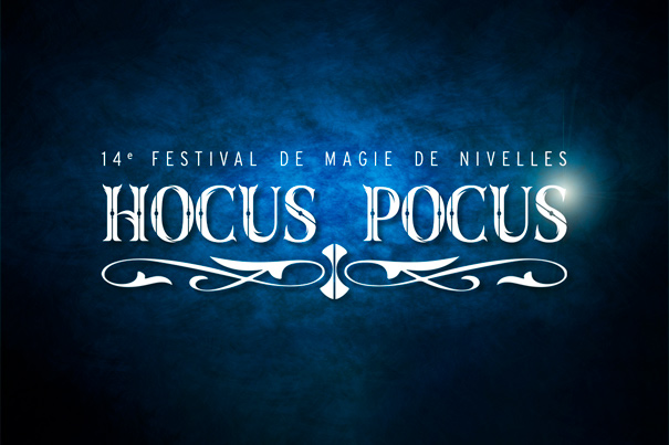 Hocus Pocus, le 14e Festival de Magie de Nivelles