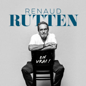 Renaud Rutten En Vrai, son nouveau spectacle, à Nivelles