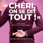 Chéri, on se dit tout - Au Centre culturel de Nivelles