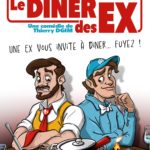Le diner des ex - Spectacle de théâtre - Humour