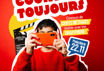 Court Toujours - Concours de court métrage réalisé à l'aide d'un smartphone et destiné aux jeunes de 12 à 18 ans.