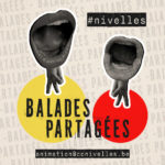 Balades partagées à Nivelles
