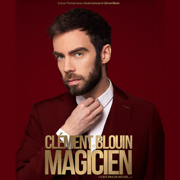 Clément Blouin, magicien, la france a un incroyable talent, en spectacle à nivelles