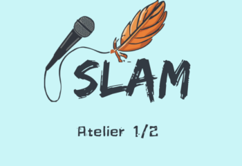 Atelier Slam